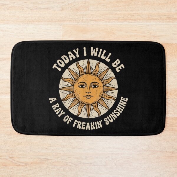 Item preview, Today I Will Be A Ray of Freakin' Sunshine Sarcastic Humor designed and sold by Sanchez-Cast.