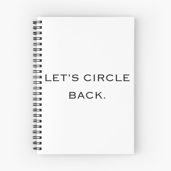 Item preview, LET'S CIRCLE BACK. designed and sold by Full Stop..