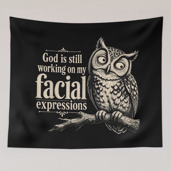 Item preview, God is Still Working On My Facial Expressions Christian Owl designed and sold by LakenDraphil.