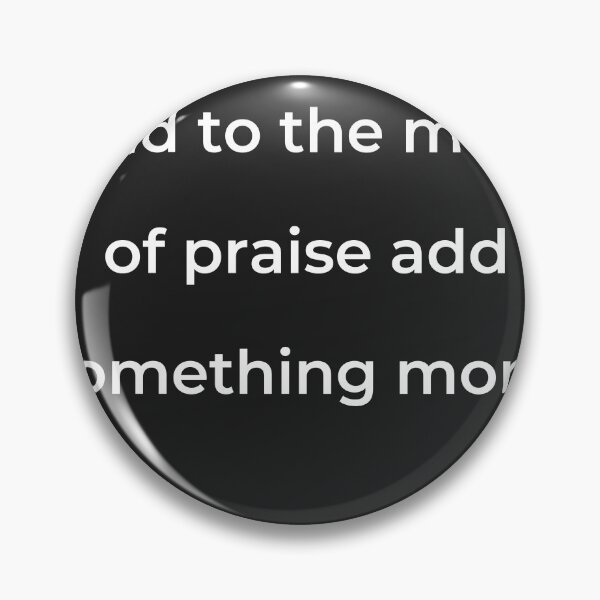Item preview, “And to the most of praise add something more;” - print white designed and sold by ariksworld.