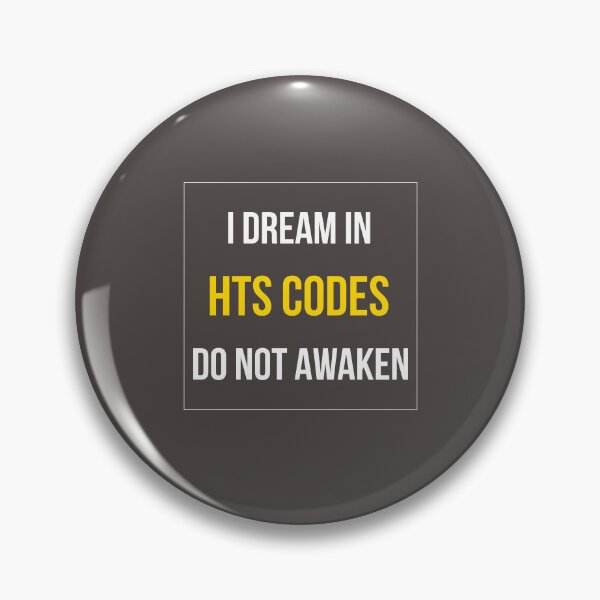 Item preview, Funny HTS Codes Customs Broker Slogan designed and sold by incognipress.