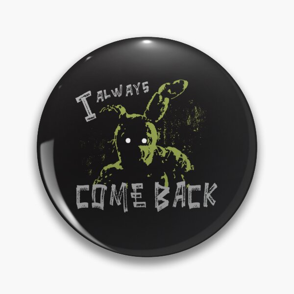 Aperçu de l'œuvre Springtrap FNAF Je reviens toujours créée et vendue par TinaRandell.