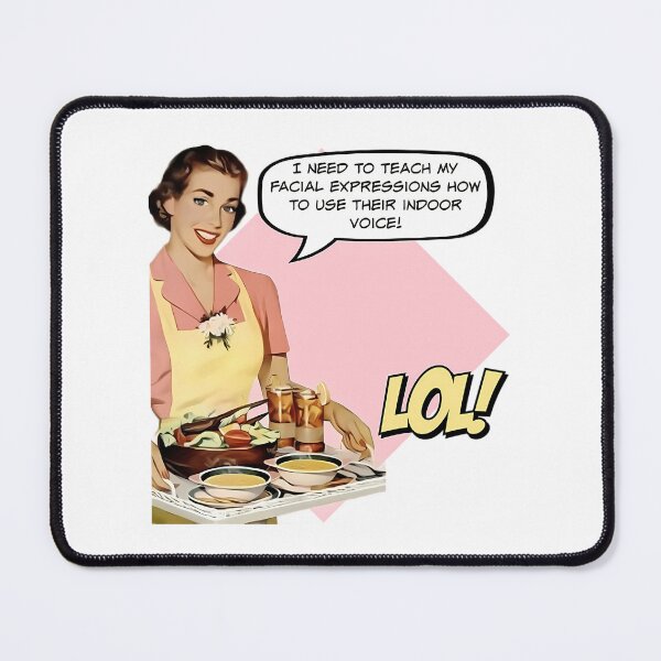 Item preview, Facial Expressions Using Indoor Voice - Officewomen'S Humor designed and sold by PrintBro.