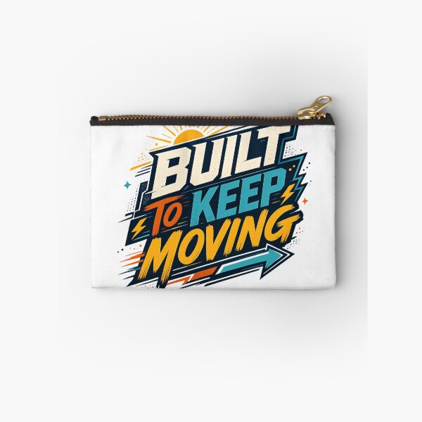 Item preview, Built To Keep Moving Motivational Bold Retro Quote Art Design designed and sold by inkoutninja.