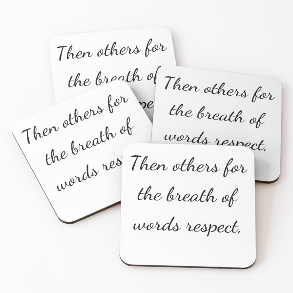 Item preview, “Then others for the breath of words respect,” - handwriting black designed and sold by ariksworld.