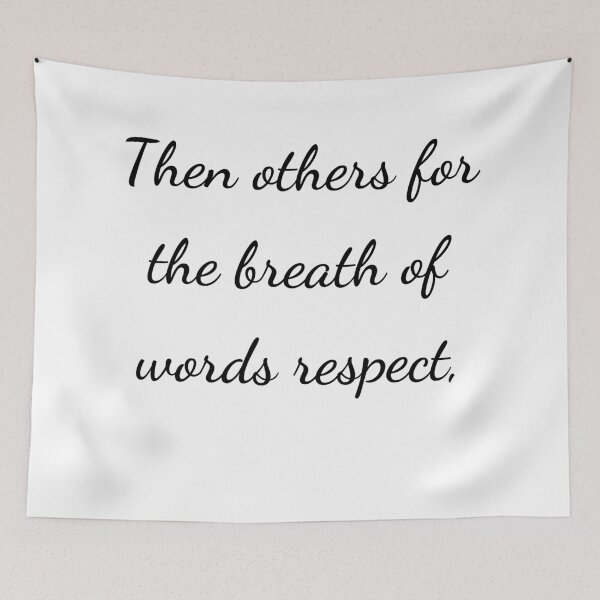 Item preview, “Then others for the breath of words respect,” - handwriting black designed and sold by ariksworld.