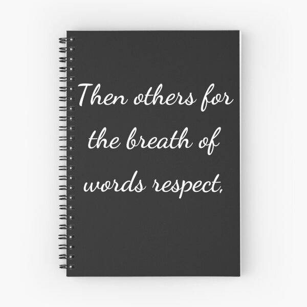 Item preview, “Then others for the breath of words respect,” - handwriting white designed and sold by ariksworld.