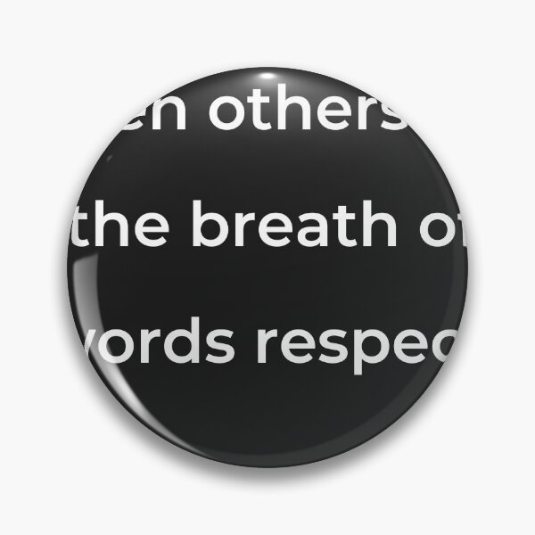 Item preview, “Then others for the breath of words respect,” - print white designed and sold by ariksworld.