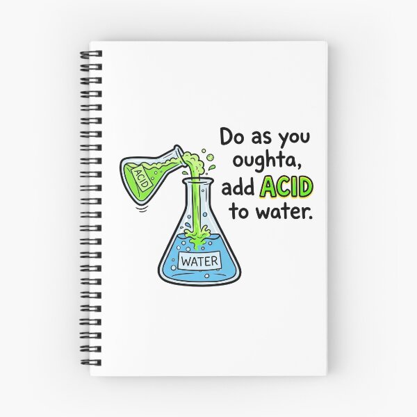 Item preview, Do As You Oughta, Add Acid To Water Funny Chemistry Pun designed and sold by Sekla-Studio.