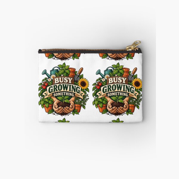 Item preview, Busy Growing Something – Gardening and Slow Hobby Life designed and sold by FindYouByZ.