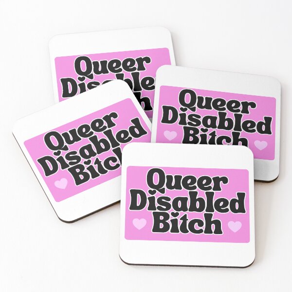 Item preview, queer disabled bitch designed and sold by Myth and Mayhem .