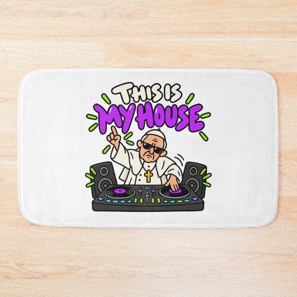 Item preview, This Is My House Pope DJ designed and sold by MonkiFlipp.