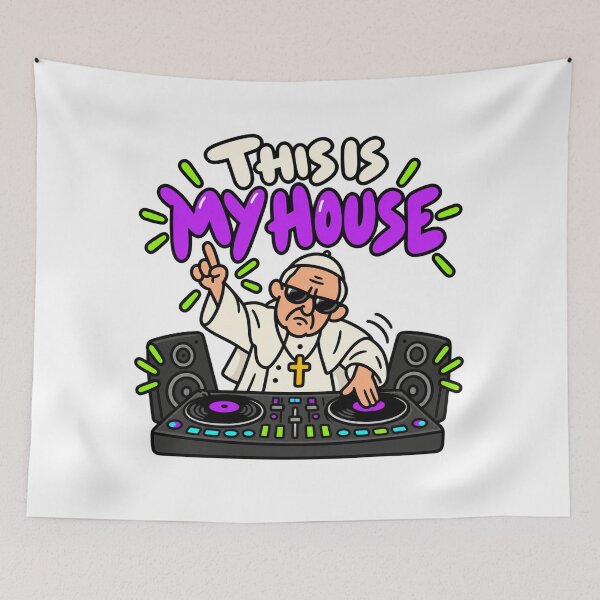 Item preview, This Is My House Pope DJ designed and sold by MonkiFlipp.