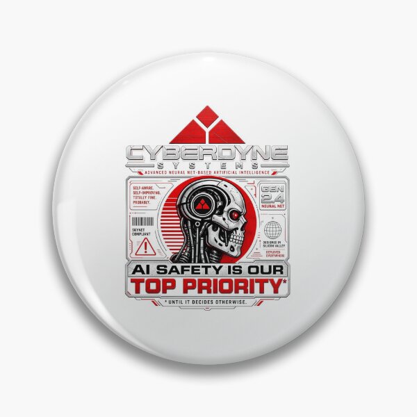 Item preview, Cyberdyne Systems AI Safety designed and sold by GloomySketches.