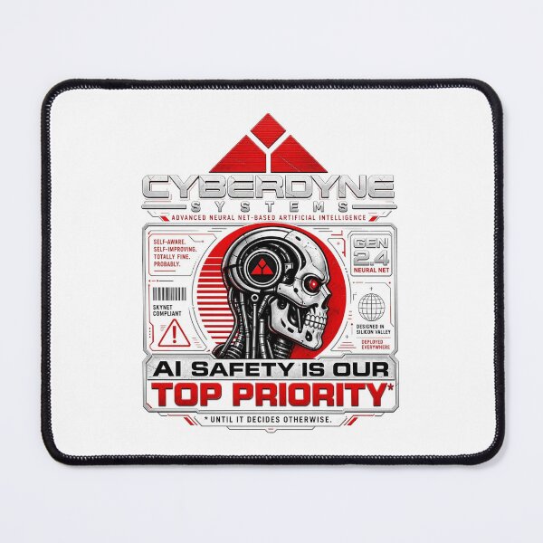 Item preview, Cyberdyne Systems AI Safety designed and sold by GloomySketches.