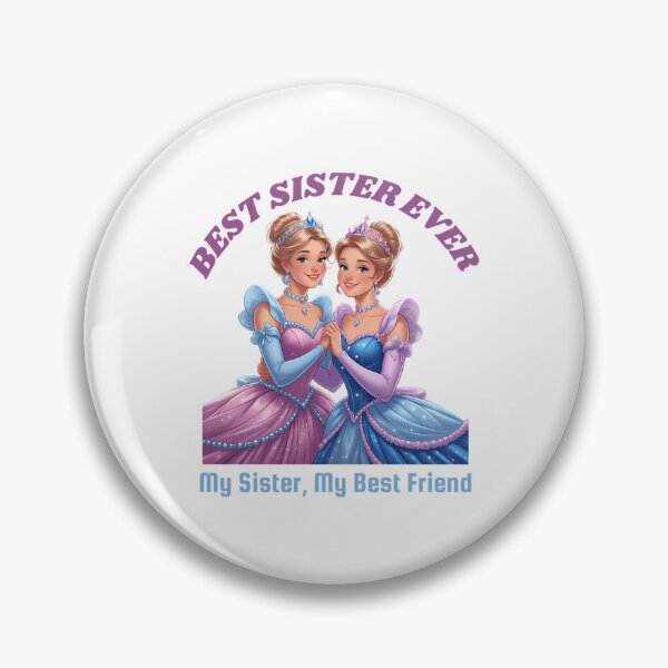 Item preview, Best Sister Ever - Cute Princess   designed and sold by RhianHighsmit.