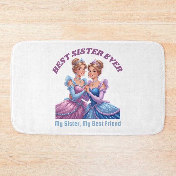 Item preview, Best Sister Ever - Cute Princess   designed and sold by RhianHighsmit.