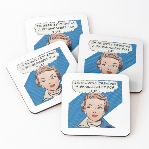 Item preview, I'M Silently Creating A Spreadsheet For That - Office Humor designed and sold by PrintBro.