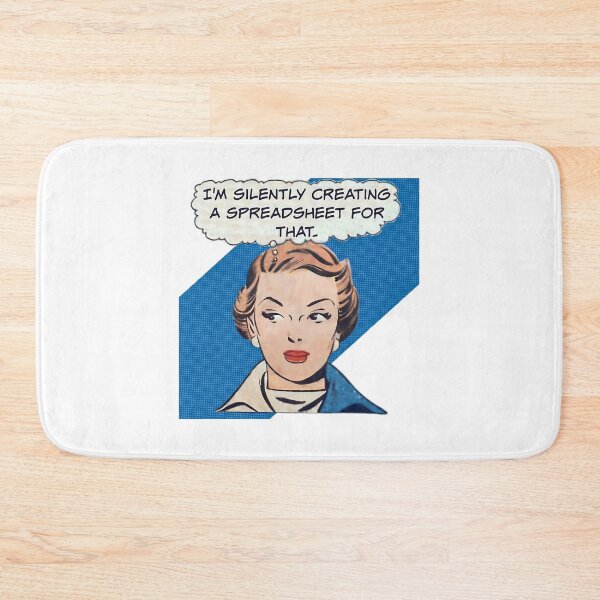 Item preview, I'M Silently Creating A Spreadsheet For That - Office Humor designed and sold by PrintBro.