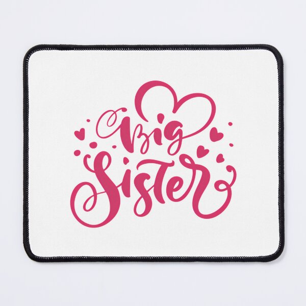 Item preview, Big Sister - National Siblings Day designed and sold by RhianHighsmit.