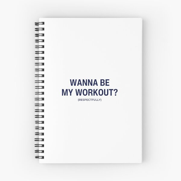 Item preview, Wanna Be My Workout Respectfully Funny Gym designed and sold by crashout-club.