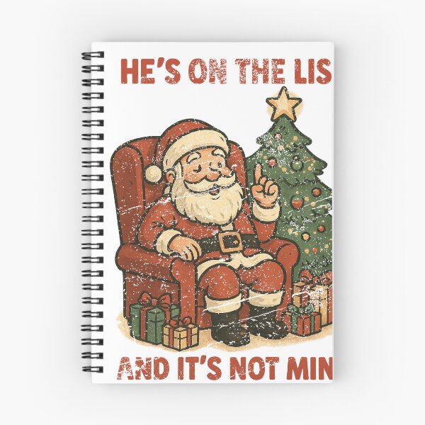 Item preview, He Is On The List And It Is Not Mine Funny Santa Christmas Design designed and sold by SEINENGAPPI8.