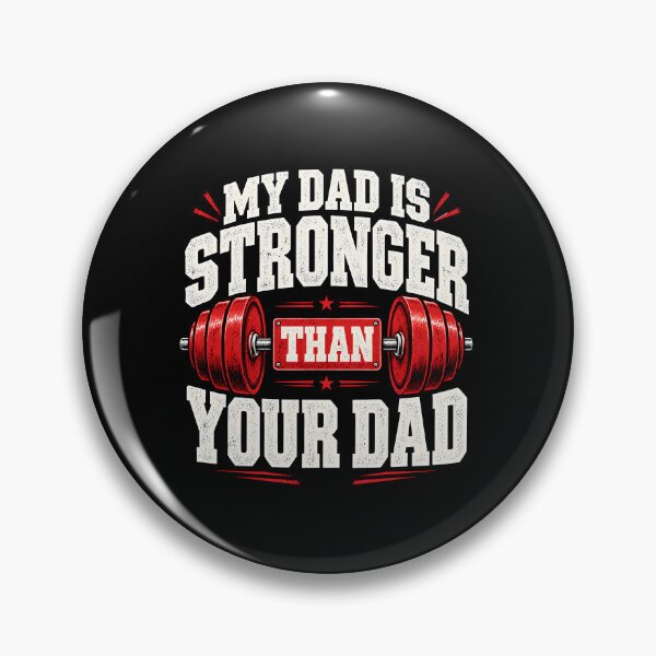 Item preview, My Dad is Stronger Than Your Dad designed and sold by a-turner-paint.