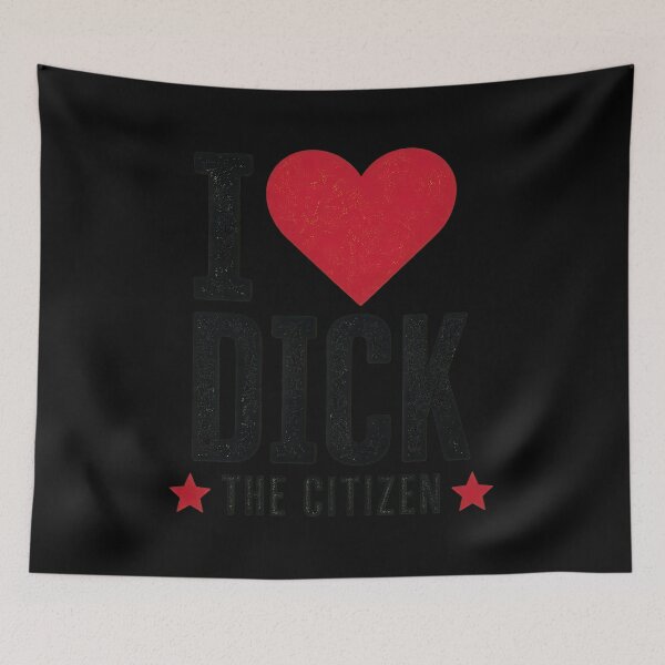 Item preview, I Heart Dick The Citizen Humorous Text Art designed and sold by CECILBOULAN.