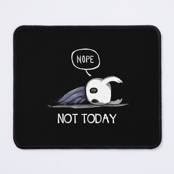 Item preview, Hollow Knight Not Today designed and sold by Deronston.