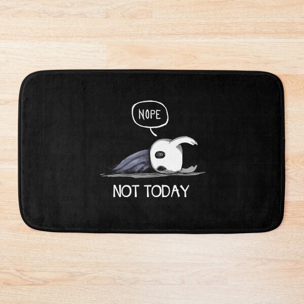 Item preview, Hollow Knight Not Today designed and sold by Deronston.