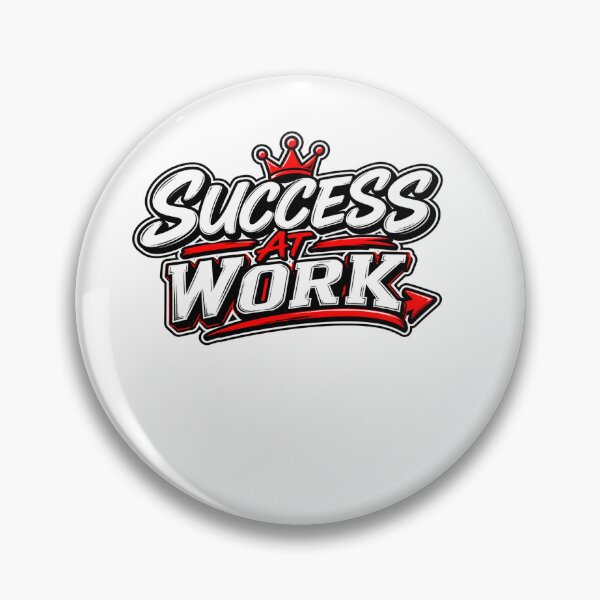 Item preview, SUCCESS AT WORK – Work Hard, Succeed More designed and sold by Nopidesign-.