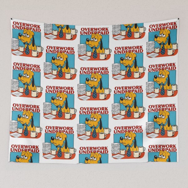 Item preview, Underpaid Overwork designed and sold by PrintBro.