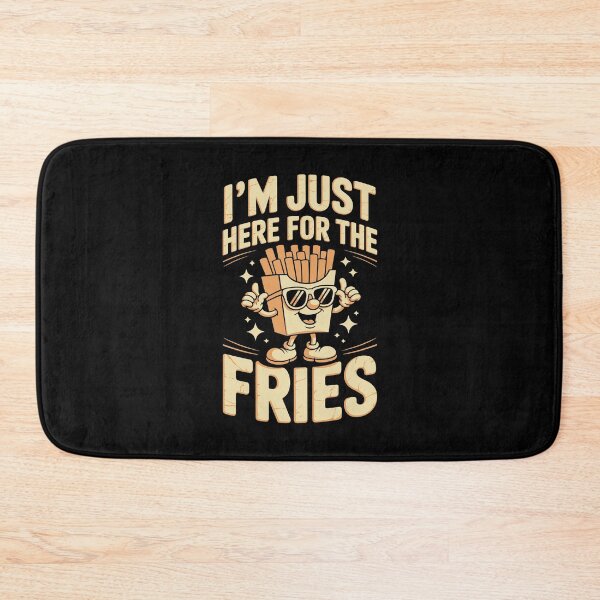 Item preview, I’M JUST HERE FOR THE FRIES   designed and sold by jkrphoto.