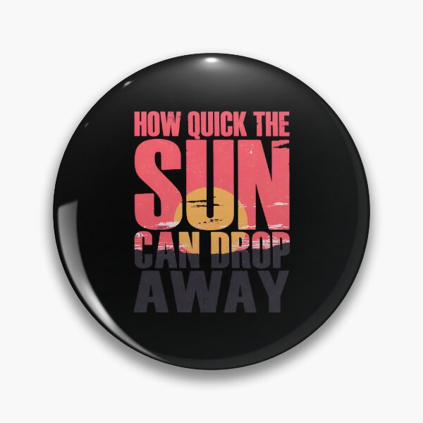 Item preview, Quick Sun Drop Away Quote  Sunset Art designed and sold by CECILBOULAN.