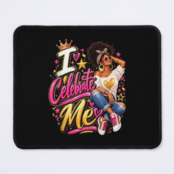 Item preview, I Celebrate Me Black Woman Empowerment designed and sold by LakenDraphil.