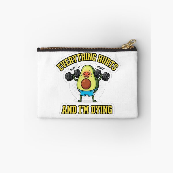 Item preview, Everything Hurts and I'm Dying Funny Gym Avocado Cute designed and sold by KreatoLab.