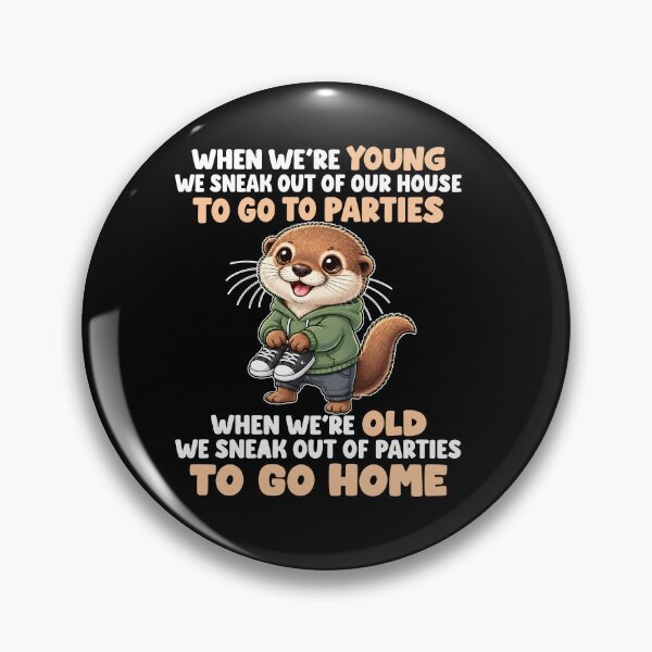 Item preview, When We’re Young We Sneak Out Of Our House To Go To Parties When We’re Old We Sneak Out Of Parties To Go Home designed and sold by MarlaMaloneShop.