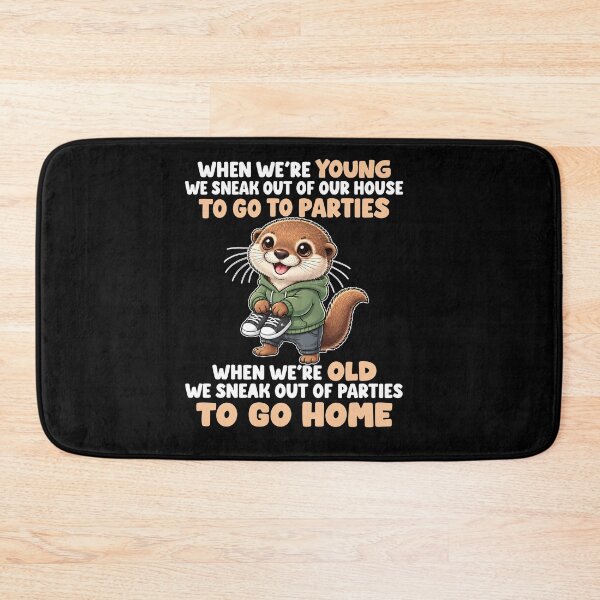 Item preview, When We’re Young We Sneak Out Of Our House To Go To Parties When We’re Old We Sneak Out Of Parties To Go Home designed and sold by MarlaMaloneShop.