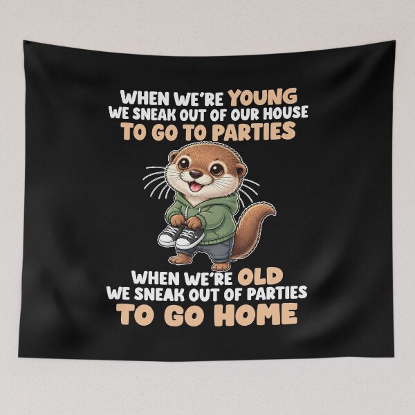 Item preview, When We’re Young We Sneak Out Of Our House To Go To Parties When We’re Old We Sneak Out Of Parties To Go Home designed and sold by MarlaMaloneShop.
