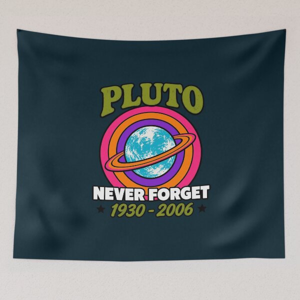 Item preview, Pluto Never Forget Space Tribute designed and sold by FailedScientis.