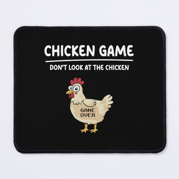 Item preview, Chicken Game Don'T Look At The Chicken Funny Chicken Joke. designed and sold by fjefkmkl.