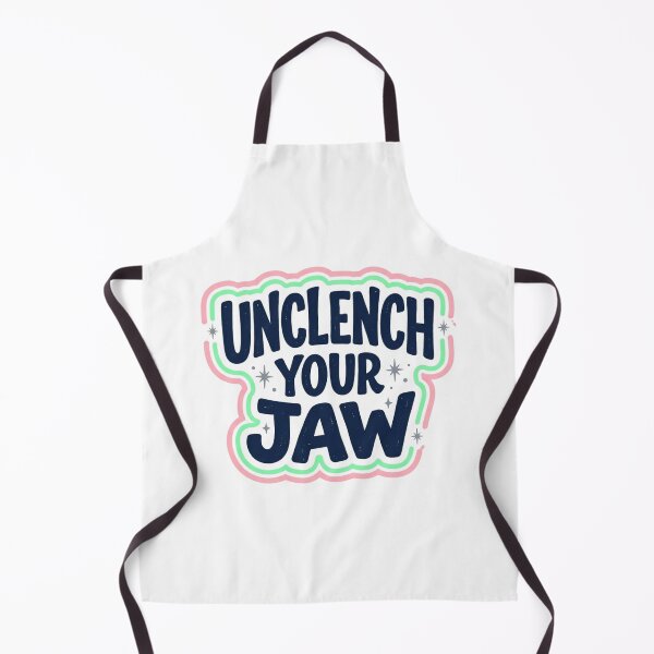 Item preview, Unclench Your Jaw Mental Health Reminder Sarcastic Anxiety Relief Quote designed and sold by raedattia.
