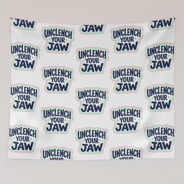 Item preview, Unclench Your Jaw Mental Health Reminder Sarcastic Anxiety Relief Quote designed and sold by raedattia.
