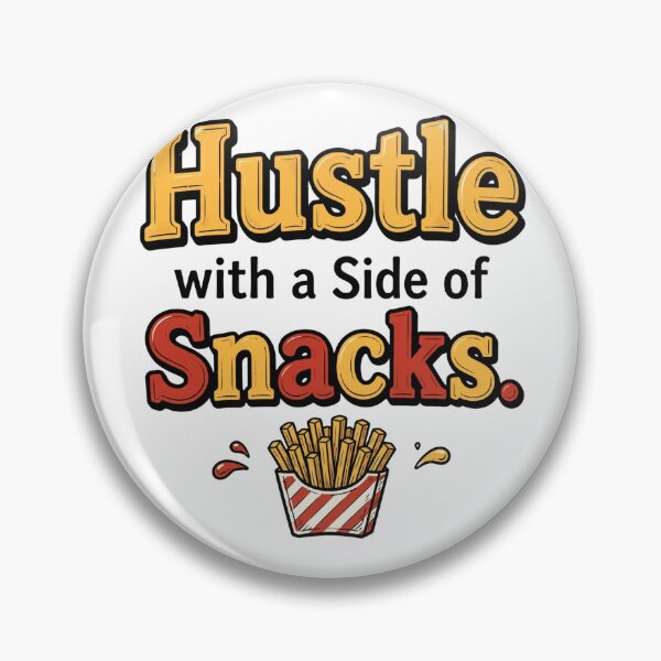 Item preview, Hustle With A Side Of Snacks  designed and sold by Geordesign.