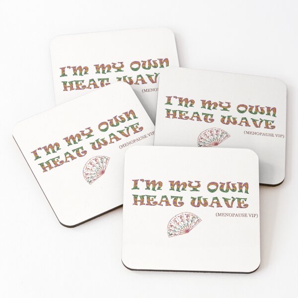 Item preview, I’m My Own Heat Wave - Menopause Humor designed and sold by Yamy Morrell Art and Design.
