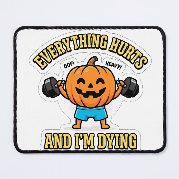 Item preview, Everything Hurts and I'm Dying Funny Halloween Pumpkin Gym designed and sold by KreatoLab.