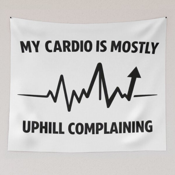 Item preview, My Cardio Is Mostly Uphill Complaining designed and sold by GabeMountainArt.