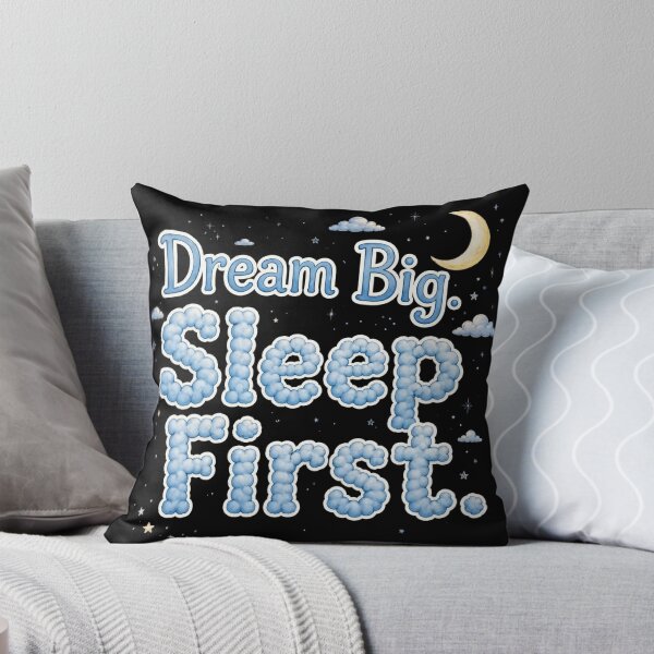 Item preview, Dream Big. Sleep First  designed and sold by Geordesign.