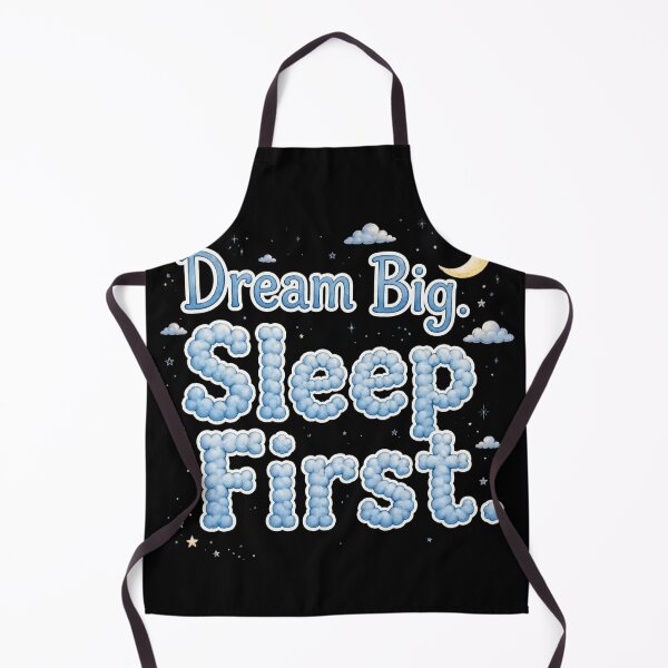 Item preview, Dream Big. Sleep First designed and sold by Geordesign.
