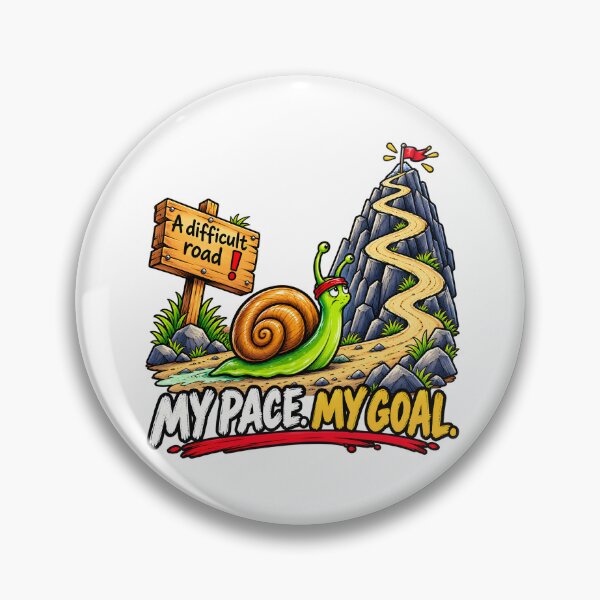 Item preview, My Pace My Goal Motivational Snail designed and sold by TheCharacterDepartment.